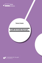 Okładka - A jeśli nie trzeba się uczyć - Tadeusz Sławek
