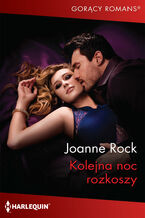 Okładka - Kolejna noc rozkoszy - Joanne Rock