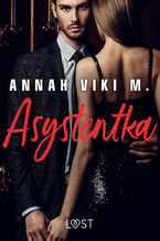 Okładka - Asystentka  opowiadanie erotyczne - Annah Viki M.