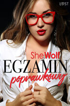 Okładka - Egzamin poprawkowy  opowiadanie erotyczne - SheWolf