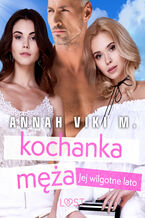 Okładka - Jej wilgotne lato: kochanka męża  opowiadanie erotyczne - Annah Viki M.