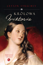 Okładka - Królowa Wiktoria - Lytton Strachey