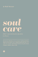 Okładka - Soul care - dr Rob Reimer