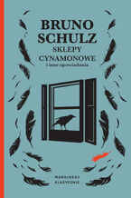 Okładka - Sklepy cynamonowe i inne opowiadania - Bruno Schulz