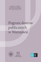 Okładka - Pogrom domów publicznych w Warszawie - Aleksandra Jakubczak