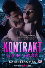 Okładka - Kontrakt na miłość - Katarzyna Mak