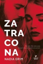 Okładka - Zatracona - Nadia Grim