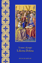 Okładka - Liliowa dolina - Tomasz a Kempis