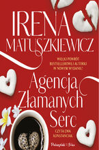 Okładka - Agencja Złamanych Serc - Irena Matuszkiewicz