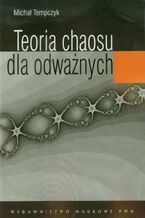 Okładka - Teoria chaosu dla odważnych - Michał Tempczyk