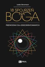 Okładka - 18 spojrzeń na Boga - Leslie Stevenson