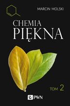 Okładka - Chemia Piękna Tom 2 - Marcin Molski