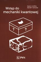 Okładka - Wstęp do mechaniki kwantowej - D.j. Griffiths, D.f. Schroeter