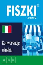 Okładka - FISZKI audio - włoski - Konwersacje - Anna Gogolin