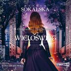 Opowieści z Wieloświata. Tom 4. Wieloświat