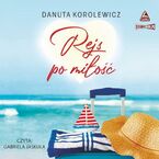 Okładka - Rejs po miłość - Danuta Korolewicz