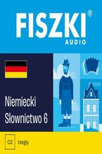 Okładka - FISZKI audio - niemiecki - Słownictwo 6 - Martyna Kubka