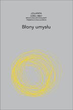 Okładka - Błony umysłu - Jolanta Brach-Czaina