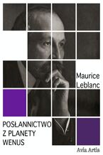 Okładka - Posłannictwo z planety Wenus - Maurice Leblanc