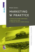 Okładka - Marketing w praktyce - Mirko Düssel