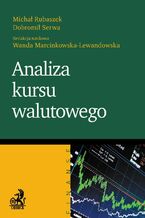 Okładka - Analiza kursu walutowego - Wanda Marcinkowska-Lewandowska, Michał Rubaszek