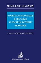 Dostęp do informacji publicznej w polskim systemie prawnym