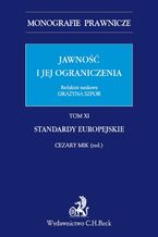 Okładka - Jawność i jej ograniczenia. Standardy europejskie. Tom 11 - Cezary Mik