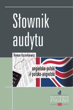 Okładka - Słownik audytu. Angielsko-polski/Polsko-angielski - Roman Kozierkiewicz