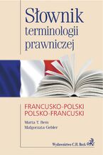 Okładka - Słownik terminologii prawniczej francusko-polski polsko-francuski - Marta T. Bem, Małgorzata Gebler