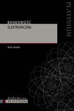 Okładka - Bankowość elektroniczna. Wydanie 2 - Beata Świecka