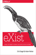 Okładka - eXist. A NoSQL Document Database and Application Platform - Erik Siegel, Adam Retter