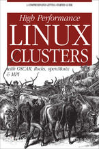 Okładka - High Performance Linux Clusters with OSCAR, Rocks, OpenMosix, and MPI - Joseph D Sloan