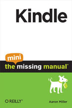 Okładka - Kindle: The Mini Missing Manual - Aaron Miller