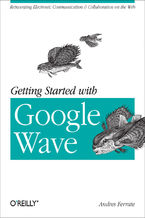 Okładka - Getting Started with Google Wave - Andres Ferrate