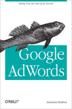 Okładka - Google AdWords. Managing Your Advertising Program - Anastasia Holdren