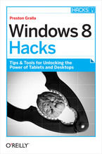 Okładka - Windows 8 Hacks - Preston Gralla