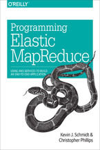 Okładka - Programming Elastic MapReduce. Using AWS Services to Build an End-to-End Application - Kevin Schmidt, Christopher Phillips