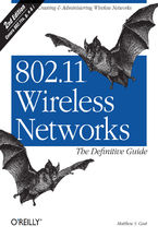 Okładka - 802.11 Wireless Networks: The Definitive Guide. The Definitive Guide. 2nd Edition - Matthew S. Gast