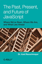 Okładka - The Past, Present, and Future of JavaScript - Axel Rauschmayer