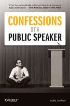 Okładka - Confessions of a Public Speaker - Scott Berkun