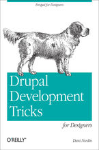Okładka - Drupal Development Tricks for Designers. A Designer Friendly Guide to Drush, Git, and Other Tools - Dani Nordin