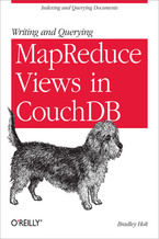 Okładka - Writing and Querying MapReduce Views in CouchDB - Bradley Holt