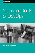 Okładka - 5 Unsung Tools of DevOps - Jonathan Thurman