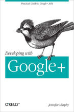 Okładka - Developing with Google+ - Jennifer Murphy