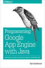 Okładka - Programming Google App Engine with Java. Build & Run Scalable Java Applications on Google's Infrastructure - Dan Sanderson