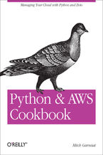 Okładka - Python and AWS Cookbook. Managing Your Cloud with Python and Boto - Mitch Garnaat
