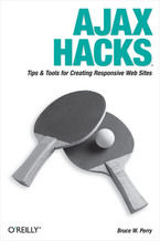 Okładka - Ajax Hacks. Tips & Tools for Creating Responsive Web Sites - Bruce W. Perry