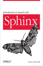 Okładka - Introduction to Search with Sphinx. From installation to relevance tuning - Andrew Aksyonoff