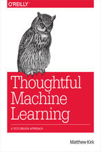 Okładka - Thoughtful Machine Learning. A Test-Driven Approach - Matthew Kirk