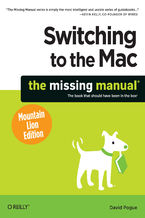 Okładka - Switching to the Mac: The Missing Manual, Mountain Lion Edition - David Pogue